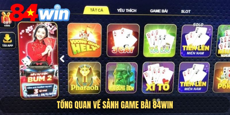 Khám phá về sảnh game bài 84WIN