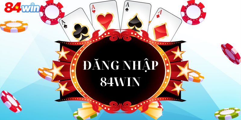 Sự cố xảy ra khi đăng nhập 84win
